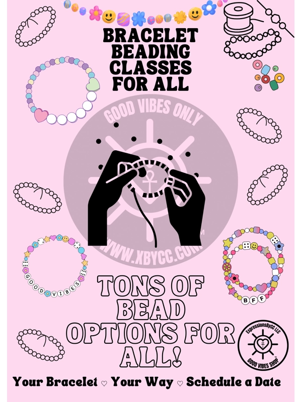 XBYCC Good Vibes Shop Beading Class for (2+)