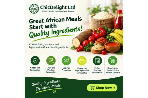 HOW TO CHOOSE QUALITY AFRICAN FOOD INGREDIENTS