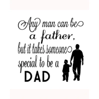 any man can be a father