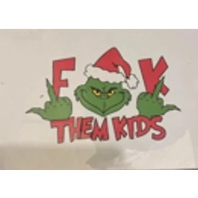 grinch f them kids