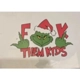 grinch f them kids