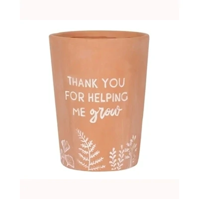 Thank You For Helping Me Grow Terracotta Plant Pot