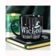 Wicked Without Coffee Mug
