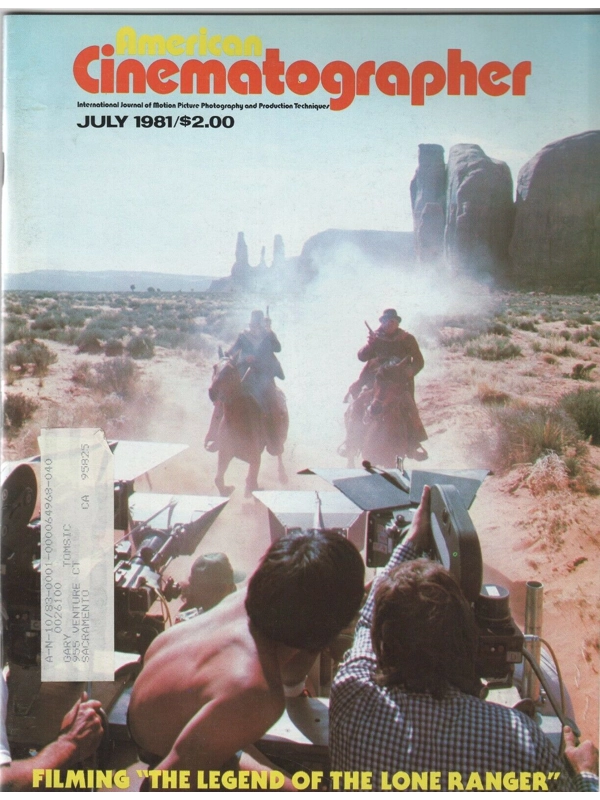 July 1981 American Cinematographer Legend of the Lone Ranger Angelo My Love