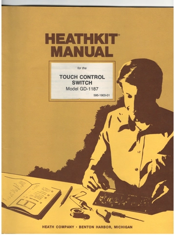 Vintage Heathkit Touch Control Switch GD-1187 Instruction Manual Book Assembly