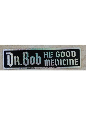 Vtg 1970s Ski-Cal Dr Bob He Good Medicine Bumper Sticker AA Alcoholics Anonymous