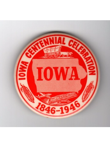 Vintage 1946 Iowa Centennial Celebration Pinback Pin 1846-1946