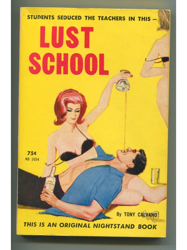 Vintage 1963 Lust School Sleaze Paperback Nightstand Book Tony Calvano GGA Nude