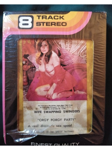 1971 Wife Swapping Swingers Orgy Porgy Party 8 Track Tape Adult Humor Truck Stop