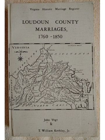 Vtg 1985 Loudon County Marriages 1760-1850 Virginia Genealogy Book John Vogt