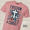 Freedom in Christ Front Graphic Tee