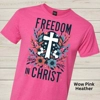 Freedom in Christ Front Graphic Tee