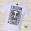 Freedom in Christ Front Graphic Tee