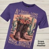"Act Justly, Love Mercy, Walk Humbly" Micah 6:8 – Christian Western Graphic Tee