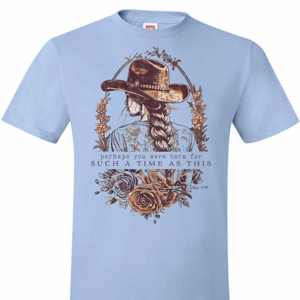 Such a Time As This – Christian Western Graphic Tee