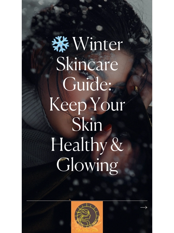 Winter Skincare Guide