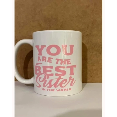 you are the best sister in the world