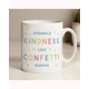 Personalised Kindness Like Confetti Mug