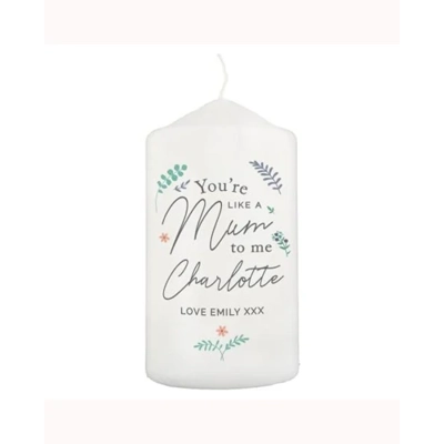 Personalised You're Like A Mum To Me Pillar Candle Personalised You're Like A Mum To Me Pillar Candle