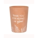 Thank You For Helping Me Grow Terracotta Plant Pot