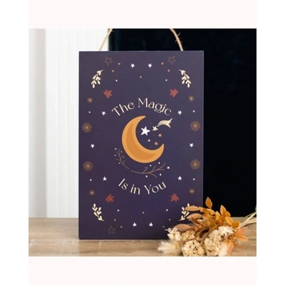 The Magic Is in You Hanging Sign