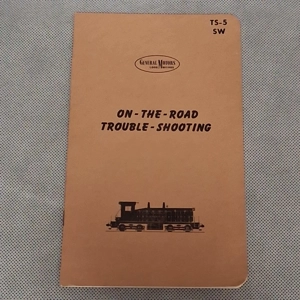 1st Edition 1951 TS-5 SW General Motors Locomotives On-The-Road Trouble-Shooting