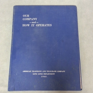 1955 Our Company and How It Operates AT&T Long Lines Department Hardcover 177pgs