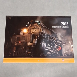 Union Pacific Railroad UPRR 2015 Wall Calendar Works 2026 2037 2043 2054