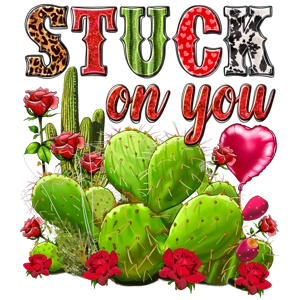 Stuck on You DTF Transfer