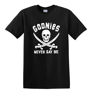 THE GOONIES NEVER SAY DIE