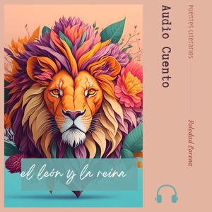 El León y la Reina - Audio Libro