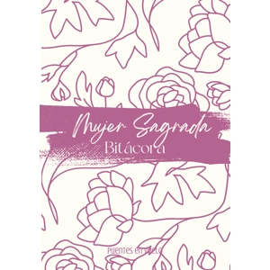 Bitácora Mujer Sagrada + Anexo