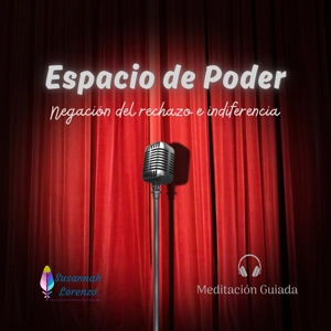 Espacio de Poder - Meditación Guiada