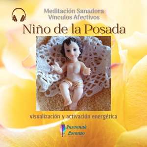 Sanación Vínculos Afectivos Niño de la Posada