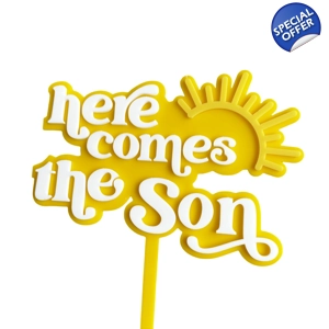 DOUBLE LAYER ACRYLIC HERE COMES THE SON TOPPER