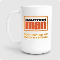 Inaction Man Ceramic Mug