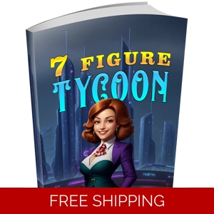 7 FIGURE TYCOON
