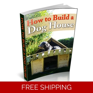 HOW TO BUILD A DOG HOUSE EBOOK