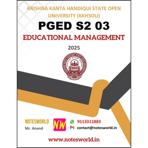 KKHSOU PGED S2 03 (DSC 03) EDUCATIONAL MANAGEMENT Solved Assignment 2025