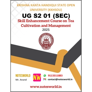 KKHSOU UG S2 01 (SEC) Skill Enhancement Course on Tea Cultivation and Management Solved Assignment 2