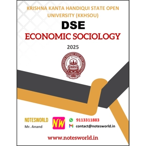 KKHSOU ECONOMIC SOCIOLOGY – DSE Solved Assignment 2025