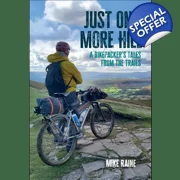 Just One More Hill: A Bikepacker's Tales from the Trails