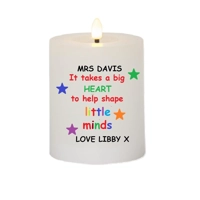 It Takes A Big Heart To Help Shape Little Minds Candle