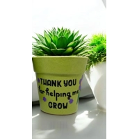 Thank You For Helping Me Grow Plant Pot Gift,