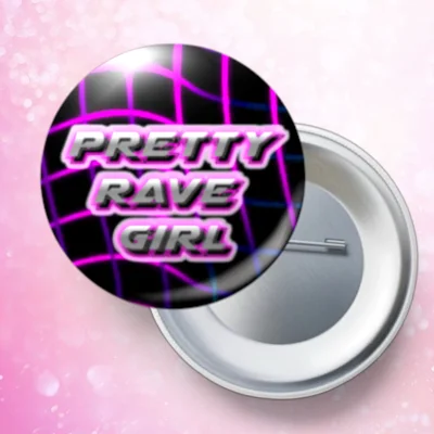Pretty Rave Girl Pin