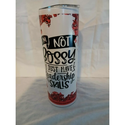 I'm Not Bossy Tumbler