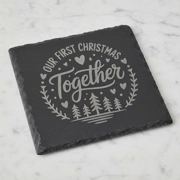 Our First Christmas Together Engraved Slate Coaster - Sentimental Couples Xmas Gift