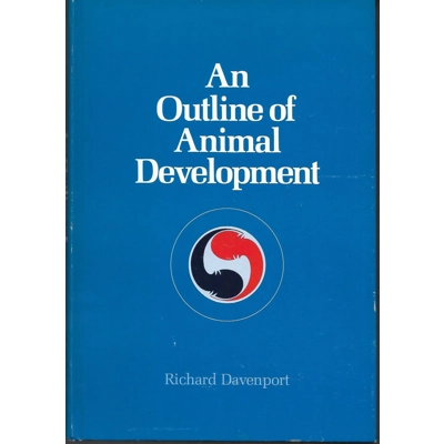 An Outline of Animal Development by Richard Davenport