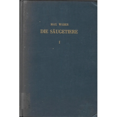 Die Säugetiere: Einführung in Die Anatomie Und Systematik ..