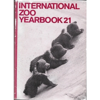 1981 International Zoo Yearbook Volume 21 edited by P.J.S. Olney